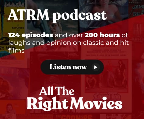 Listen to the All The Right Movies ATRM Classic movie podcast